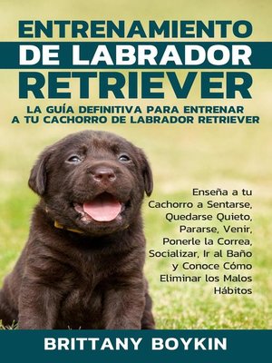 cover image of Entrenamiento de Labrador Retriever